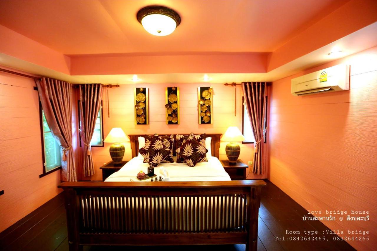 Love Bridge House บ้านสะพานรัก Sangkhla Buri Bagian luar foto