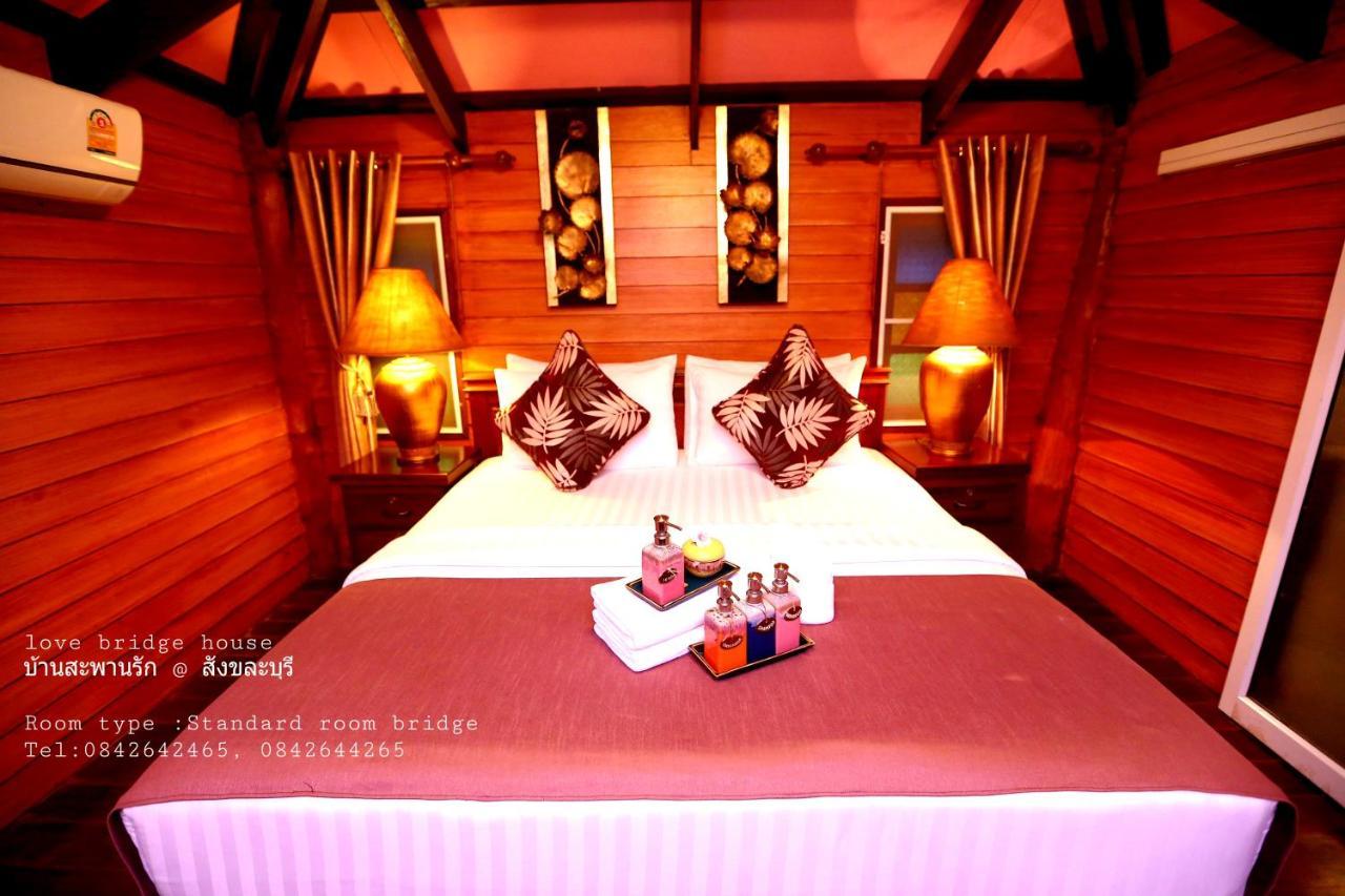 Love Bridge House บ้านสะพานรัก Sangkhla Buri Bagian luar foto